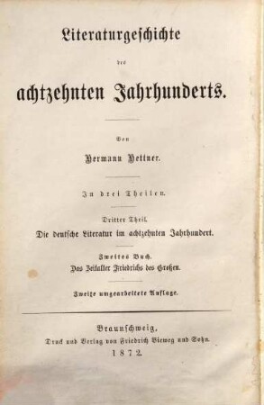 Geschichte der deutschen Literatur im achtzehnten Jahrhundert. 2, Das Zeitalter Friedrichs des Großen