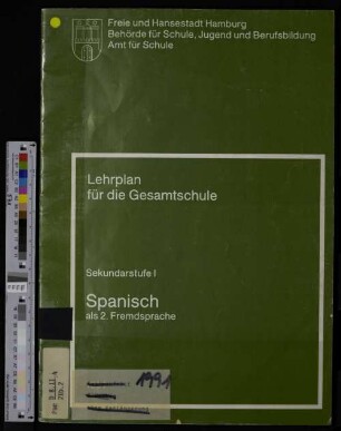 Lehrplan für die Gesamtschule : Sekundarstufe 1 ; Spanisch als 2. Fremdsprache