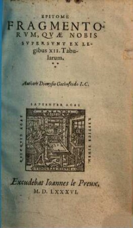 Epitome fragmentorum, quae nobis supersunt ex legibus XII. tabularum