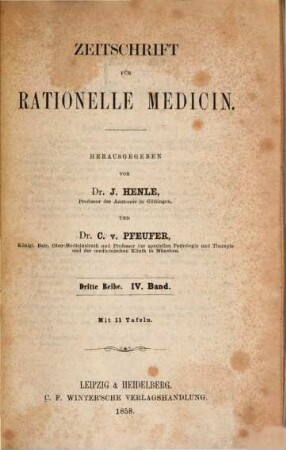 Zeitschrift für rationelle Medicin. 4. 1858