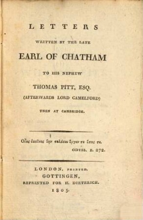 Letters written by the late Earl of Chatham to his nephew Thomas Pitt, Esq. then at Cambridge