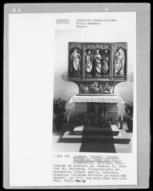 Altar mit den Heiligen Petrus, Paulus und Wolfgang (im Schrein) sowie in den Flügelreliefs der heilige Laurentius (links) und der heilige Leonhard (rechts); in der Predella Christus Salvator im Kreis der Apostel