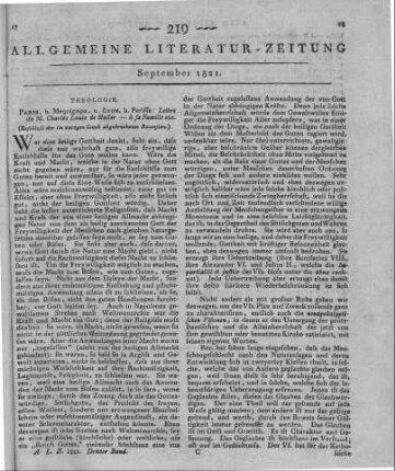 Haller, C. L. v.: Lettre de M. Charles-Louis de Haller, membre du consel souverain de Berne, a sa famille, pourlui déclarer son retour a l'église catholique, apostolique et romaine. 4. Édition.. Paris: Méquignon; Lyon: Perisse 1821 (Beschluss der im vorigen Stück abgebrochenen Recension)