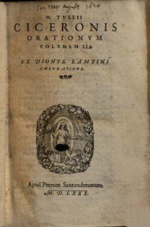 M. Tvllii Ciceronis Orationvm Volvmen ..., 3