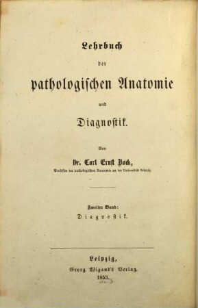 Lehrbuch der pathologischen Anatomie u. Diagnostik, 2