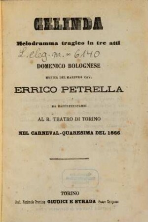 Celinda : melodramma tragico in tre atti ; da rappresentarsi al R. Teatro di Torino nel carneval - quaresima del 1866