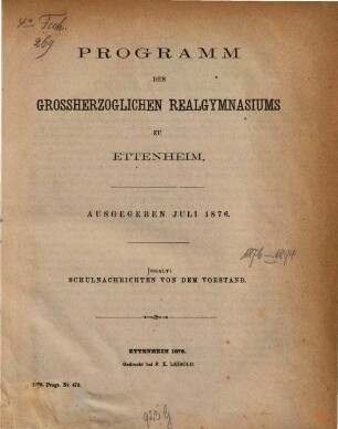Programm des Grossherzoglichen Realgymnasiums zu Ettenheim. 1875/76