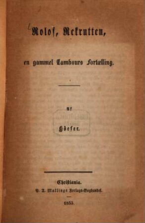 Roloff, Rekrutten en Gammel Tambours Fortaelling