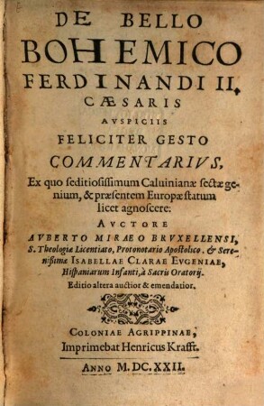 De bello Bohemico Ferdinandi II. feliciter gesto Commentarius : cum auctario