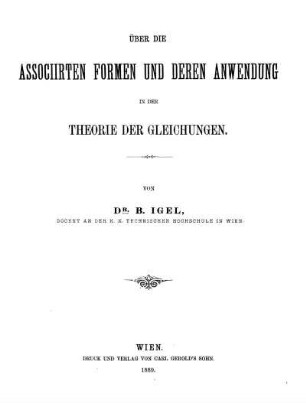 Über die associirten Formen und deren Anwendung in der Theorie der Gleichungen