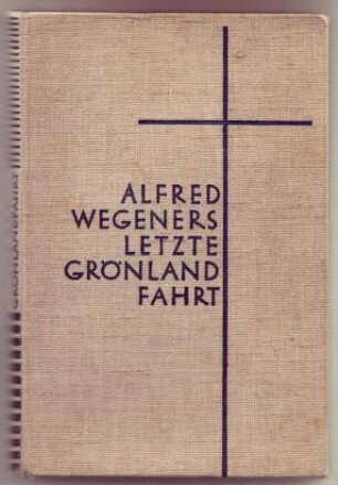 Alfred Wegeners letzte Grönlandfahrt, 1936