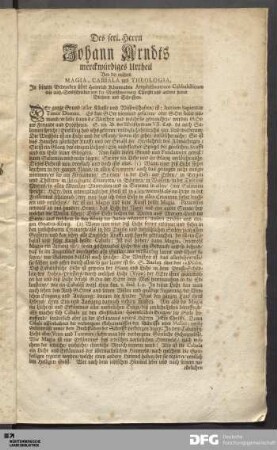 Des seel. Herrn Johann Arndts merckwürdiges Urtheil Von der wahren MAGIA, CABBALA und THEOLOGIA