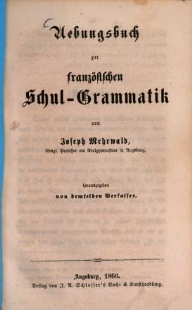 Übungsbuch zur französischen Schul-Grammatik