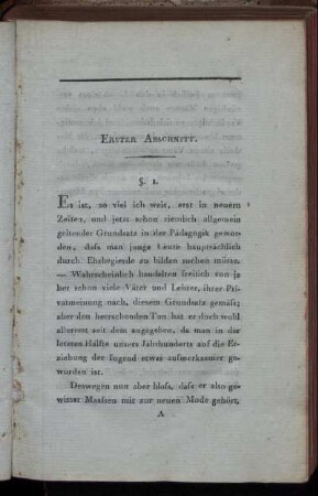 Erster Abschnitt. [welcher die einschlagenden Begriffe erläutert und auseinander setzt] §. 1. – §. 7.