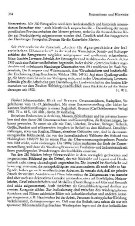 Schwarzwälder, Herbert :: Blick auf Bremen, Gesamtansichten, Stadtpläne, Vogelschauen vom 16. - 19. Jahrhundert, mit einer Zusammenstellung aller bisher bekannten Stadtdarstellungen in einem Begleitheft : Bremen, Schünemann, 1985