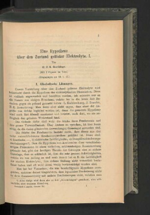 Eine Hypothese über den Zustand gelöster Elektrolyte. I.