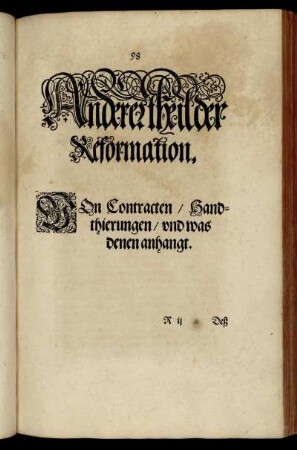 Andere Theil der Reformation. Von Contracten/ Handthierungen/ und was denen anhangt.