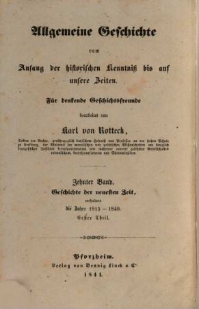 Geschichte der neuesten Zeit, enthaltend die Jahre 1815 - 1840. 1