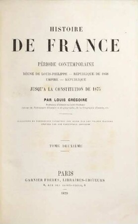 Histoire de France Période contemporaine : Règne de Louis-Philippe - République de 1848 Empire-République jusqu‛à la constitution de 1875, II
