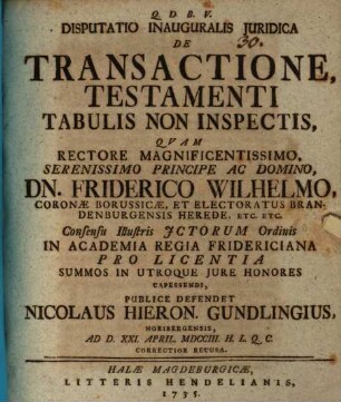 Disp. inaug. iur. de transactione testamenti tabulis non inspectis