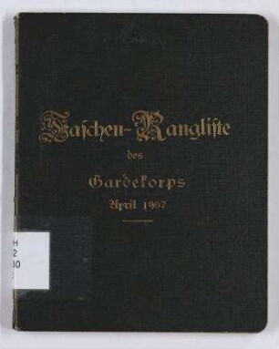Taschen-Rangliste des Gardekorps - Stand am 25. April 1907