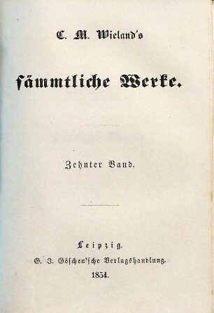 C. M. Wielands sämmtliche Werke, 10. Poetische Werke