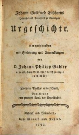 Johann Gottfried Eichhorns Hofraths und Professors zu Göttingen Urgeschichte. 2