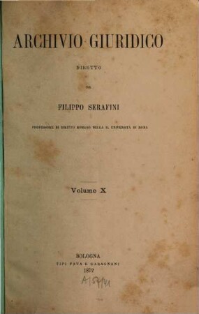 Archivio giuridico. 10, 10. 1872