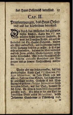 Cap. II. Propheceyungen, das Haus Oestereich und das Käyserthum betreffend.