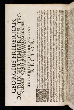 Georgius Fridericus, D. G. Dux Wirtembergiae, Tecciaeque, Comes Montisbelgardi, Heidenhemii Dynasta, &c. Universitatis Tubingensis Rector