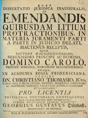 Dissertatio Juridica Inauguralis, De Emendandis Quibusdam Litium Protractionibus, In Materia Juramenti Parti A Parte In Judicio Delati, Hactenus Receptis