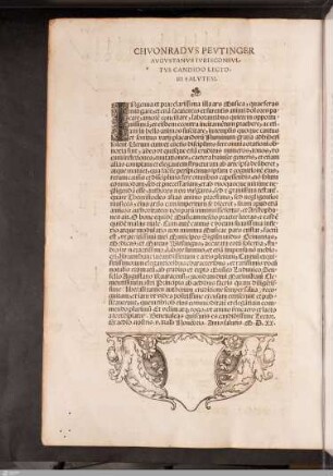 CHVONRADVS PEVTINGER / AVGUVSTANVS IVRISCONSVL= / TVS CANDIDO LECTO= / RI SALVTEM.