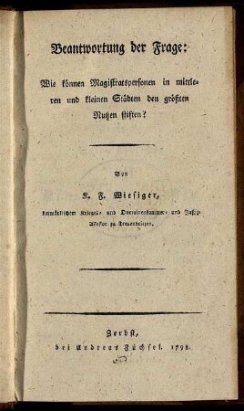 Beantwortung der Frage: Wie können Magistratspersonen in mittleren und kleinen Städten den größten Nutzen stiften?