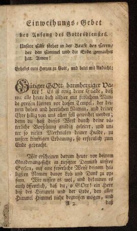 Einweihungs-Gebet bey Anfang des Gottesdienstes.