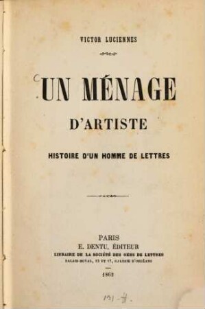 Un ménage d'artiste : Histoire d'un homme de lettres