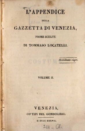 L' appendice della Gazzetta di Venezia : Prose scelte. 2. - 369 S.