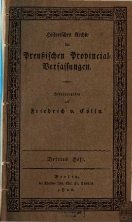 Historisches Archiv der preußischen Provincial-Verfassungen. 3. 1820