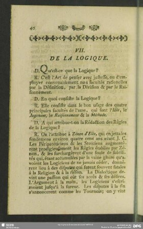 VII. De La Logique