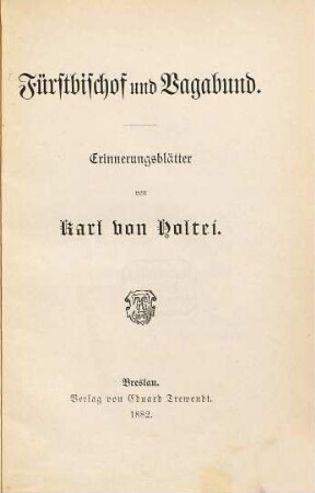 Fürstbischof und Vagabund : Erinnerungsblätter