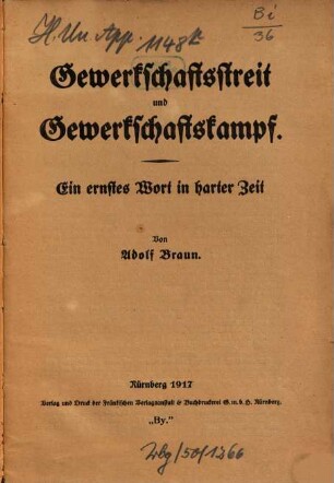 Gewerkschaftsstreit und Gewerkschaftskampf : ein ernstes Wort in harter Zeit