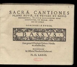 Joachim a Burck: Sacrae cantiones plane novae. Bassus