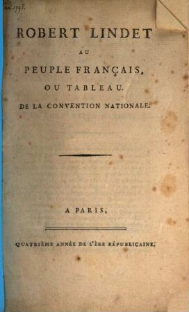Robert Lindet au peuple français, ou tableau de la Convention Nationale
