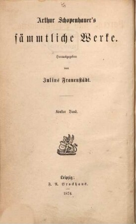 Arthur Schopenhauer's sämmtliche Werke, 5. Parerga und Paralipomena ; 1