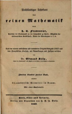 Vollständiger Lehrkurs der reinen Mathematik, 2,2. Die analytische Geometrie im Raume
