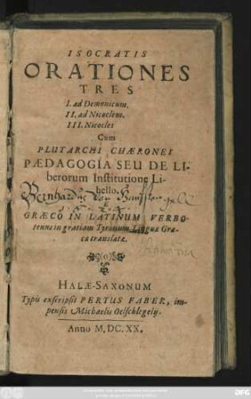 Isocratis Orationes Tres : I. ad Demonicum. II. ad Nicoclem. III. Nicocles