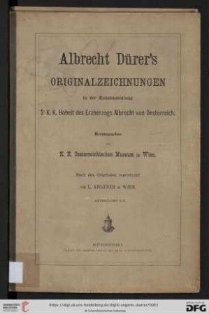 Albrecht Dürer's Originalzeichnungen in der Kunstsammlung Sr. K.K. Hoheit des Erzherzogs Albrecht von Österreich, Abtheilung II.III