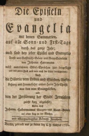 Die Episteln und Evangelia mit denen Summarien auf alle Sonn- und Fest-Tage durch das ganze Jahr