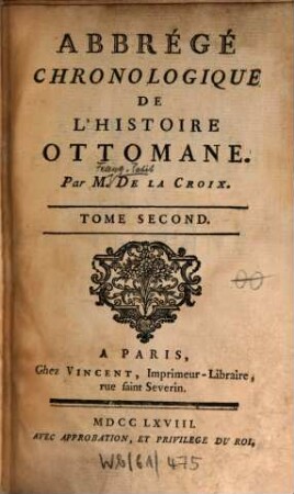 Abbrégé Chronologique De L'Histoire Ottomane, 2