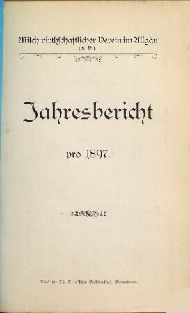 Jahres-Bericht : für .... 1897