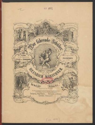 Der fahrende Schüler : Lieder aus dem Wanderbuche von Julius von Rodenberg ; für eine tiefe Stimme am Pianoforte zu singen ; 168. Werk